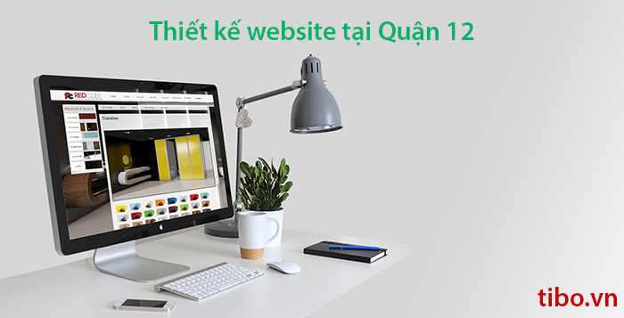 Thiết kế website giá rẻ tại quận 12